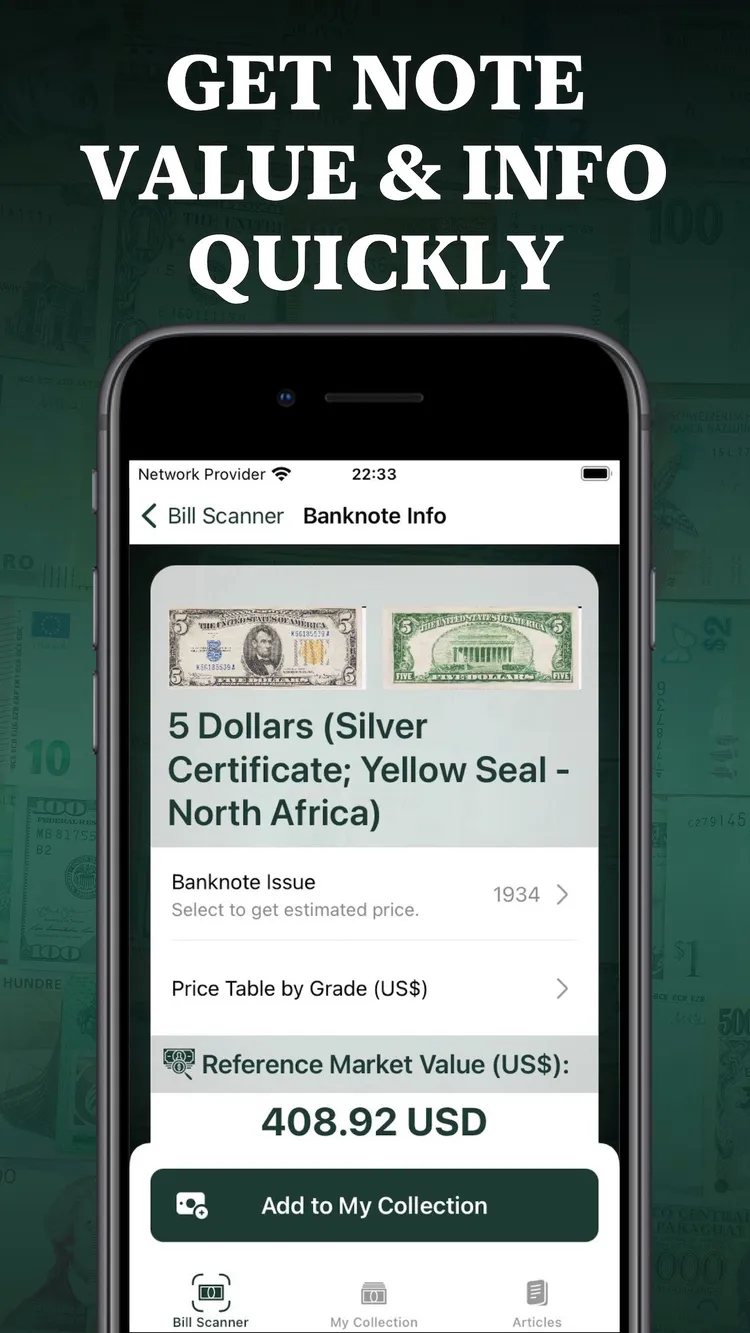 Bill value screen showing a 1934 5 dollar yellow seal note worth 408.92 USD
